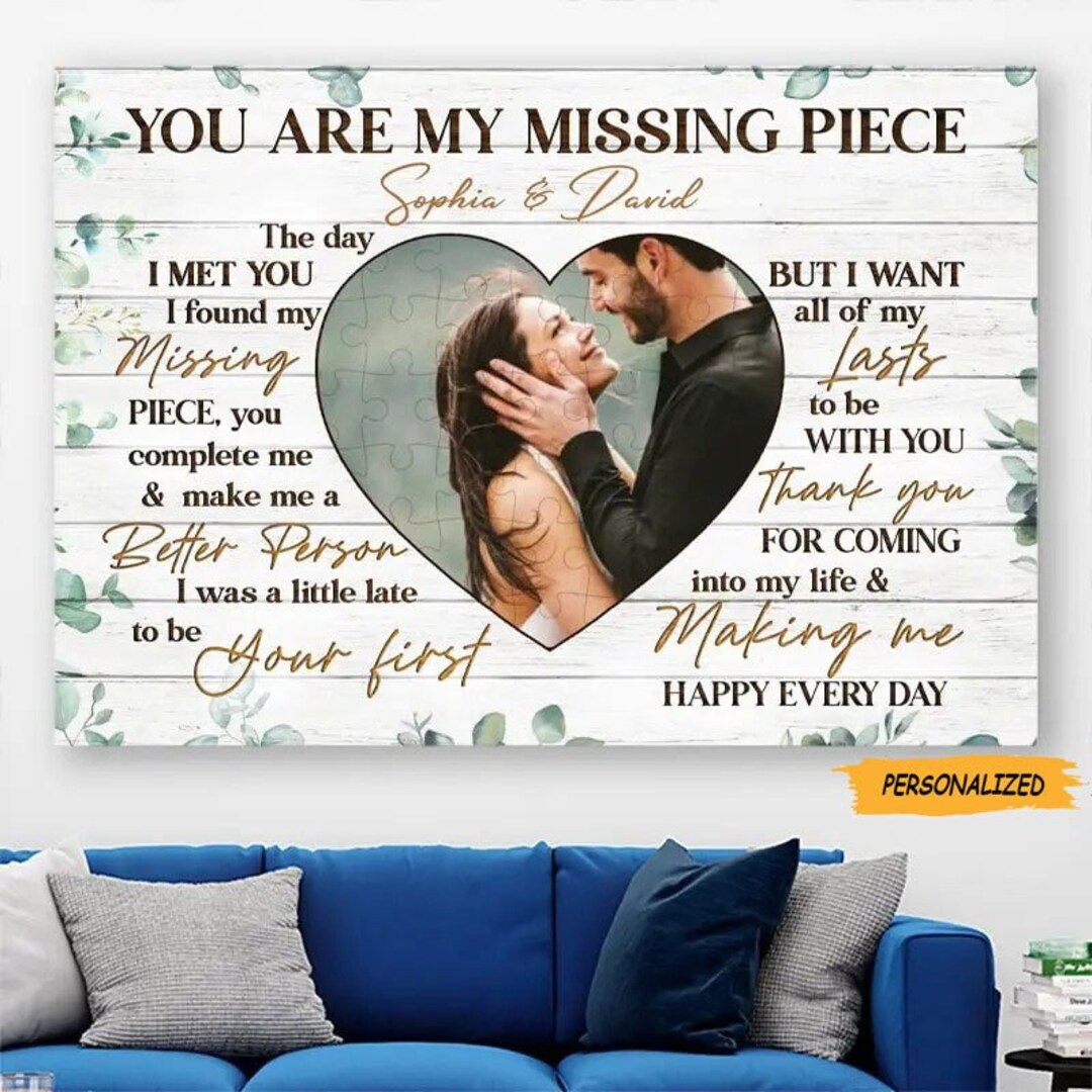 You Are My Missing Piece, Personalized Custom Couple Photo Upload Poster/canvas, Gift for Couple ...