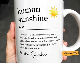 Human Sunshine, Personalized Coffee Mug, Gift For Bestie and Teachers, Thank You Mug, Custom Name Mug, Teachers Gift