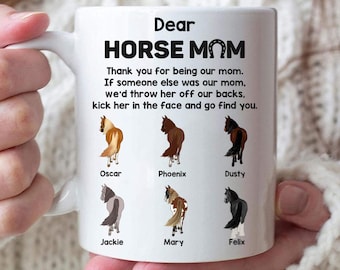 Dear Horse Mom – Thank You For Being Our Mom Personalized Mug Coffee, Horse Mom Gift, Funny Coffee Mug, Horse Lovers Mug