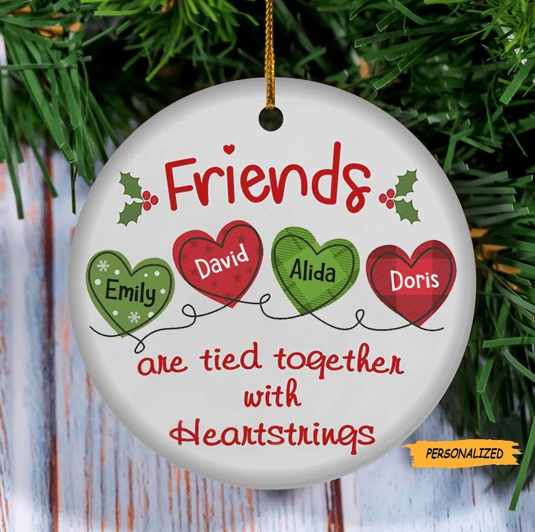 Personalized Custom Friends Christmas Ornament, Friend Christmas Gift ...
