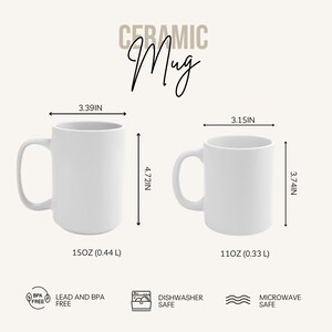 May include: Two white ceramic mugs with handles, one measuring 8.6 cm wide and 12 cm tall, holding 0.44 liters. The other mug is 8 cm wide and 9.5 cm tall, holding 0.33 liters. Text on the image reads "CERAMIC Mug". The mugs are BPA free, lead free, dishwasher safe, and microwave safe.