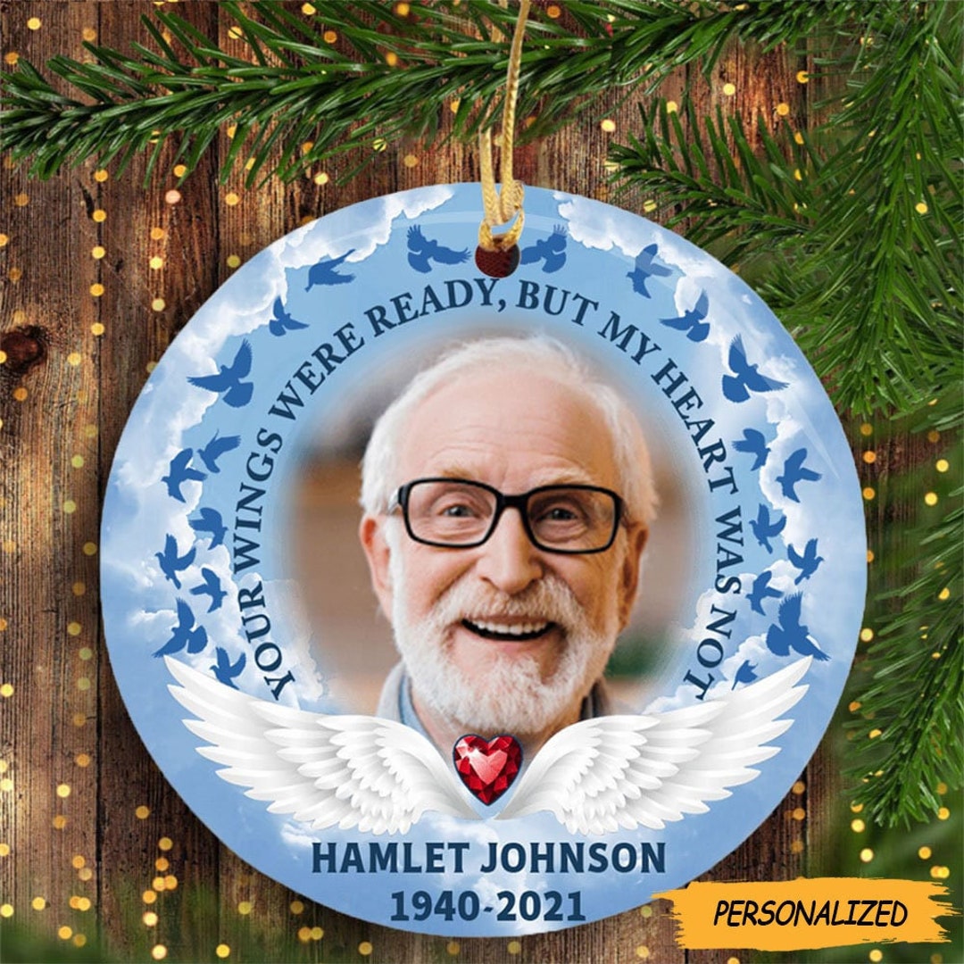 Personalized Your Wings Were Ready but My Heart Was Not Upload Photo Circle Ornament, Memorial ...