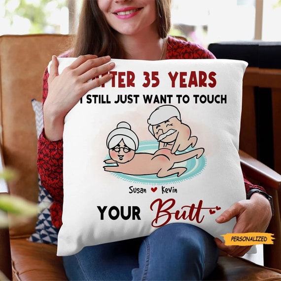 I just want to touch your butt - Pillow