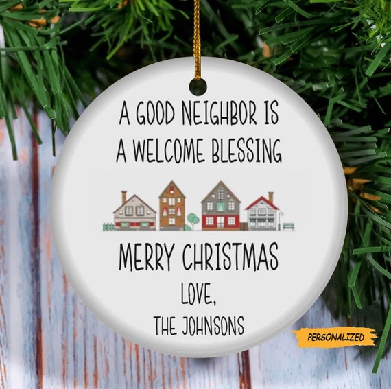 Neighbor Christmas Ornament, Christmas Gift for Neighbor, Best Neighbor  Ever