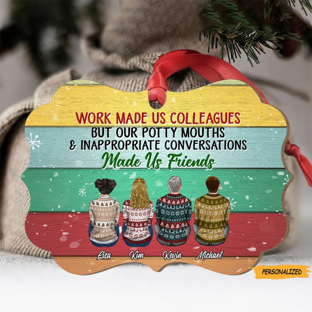 Work Made Us Colleagues, Personalized Aluminum Ornament, Christmas Gift ...