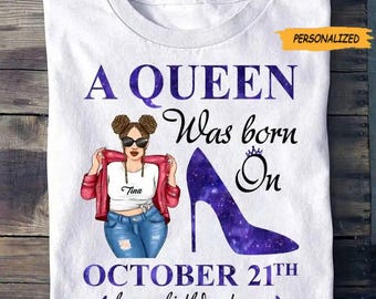 Queen Was Born On October, Personalized October Birthday T Shirt, Custom Birthday Shirt, Queens Born In October, October Birthday Shirts