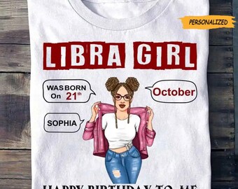 Personalized Custom Birthday Shirt, Libra Zodiac T Shirt, Libra Birthday Shirt, Libra T Shirts For Ladies, Libra Queen T Shirt
