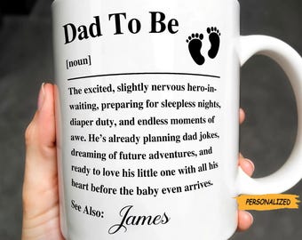 Dad To Be Definition, Personalized Custom Mug, Gift For New Dad, Expecting Dad, Best Dad Ever, Best Gift For Father's Day