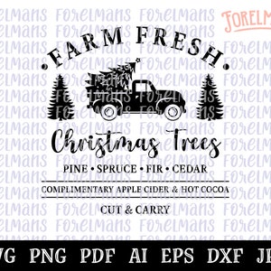 Farm Fresh Christmas Trees SVG, Christmas SVG, Merry Christmas SVG, Christmas Truck svg, Santa Claus svg, Cricut, Silhouette, trendy