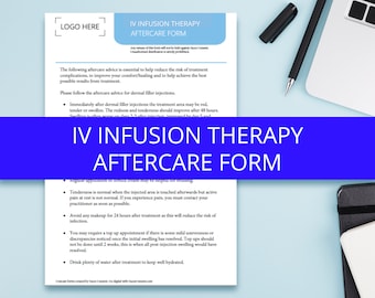 May include: A white IV Infusion Therapy Aftercare Form with a blue header and black text. The form provides instructions for aftercare following dermal filler injections.
