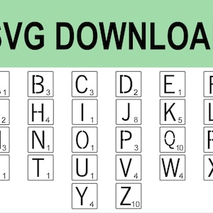 May include: A black and white image of letter tiles with the alphabet and a number value for each letter. The letters are arranged in rows and columns. The image says "SVG DOWNLOAD" at the top.