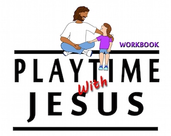 Playtime With Jesus Workbook