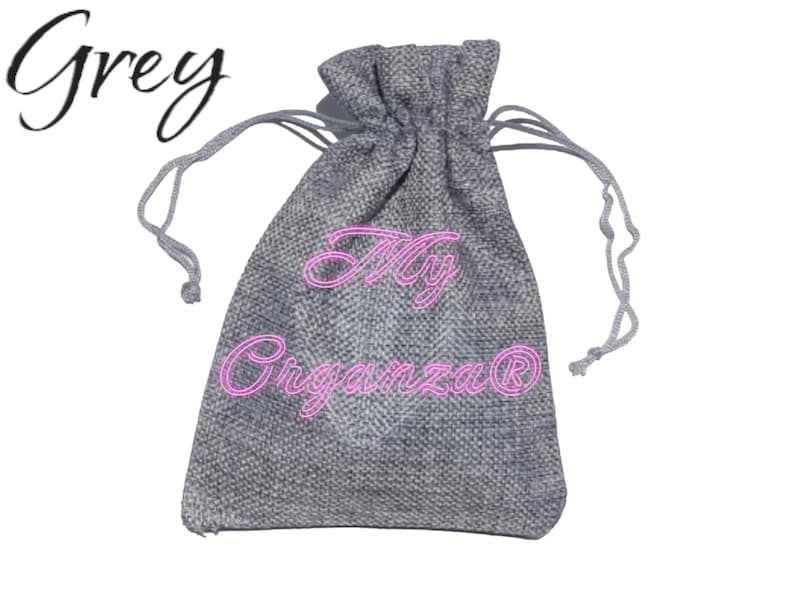 May include: A grey drawstring bag made of burlap with the text "My Organza" in pink lettering.