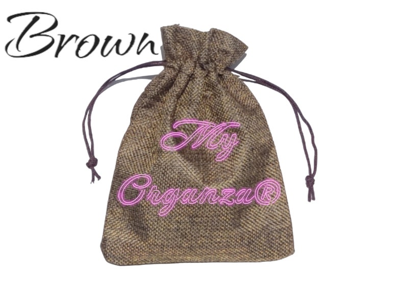 May include: A brown burlap drawstring bag with a pink embroidered logo that says "My Organza&reg;".