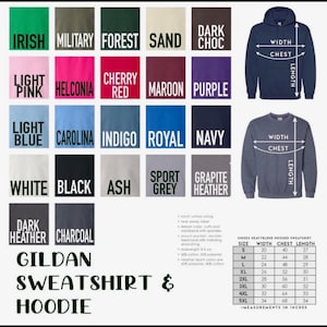 May include: A Gildan sweatshirt and hoodie color chart featuring twenty-two color swatches with labels, a navy blue hoodie, a dark heather sweatshirt, and a sizing table with width, chest, and length measurements in inches for sizes S to 5XL.