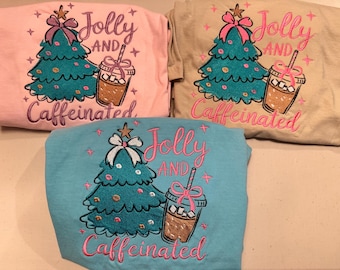 Embroidered Christmas Coffee Shirt, Jolly Caffeinated Holiday Crewneck