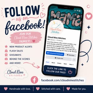 May include: A digital graphic promoting a Facebook page for Cloud Nine Stitches, featuring a smartphone displaying the business profile, text prompts to follow, and a list of content updates including flash sales and giveaways on a light background.