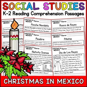 May include: A set of printable reading comprehension passages for K-2 students about Christmas traditions in Mexico. The passages include information about Ponche Navideño, Rosca de Reyes, Piñatas, Pesebre, Nativity Scenes, and Día de Los Reyes. The passages are illustrated with colorful drawings.