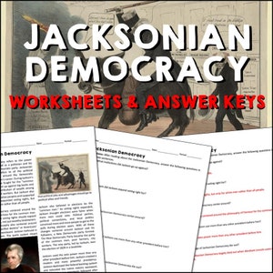 Andrew Jacksonian Democracy Age of Jackson Reading Worksheets and Answer Keys 6-12 Homeschool US American History Printable Lesson