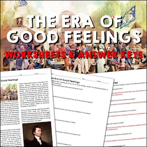 Era of Good Feelings Early American Republic Reading Worksheets and Answer Keys 6-12 Homeschool US History Printable Lesson