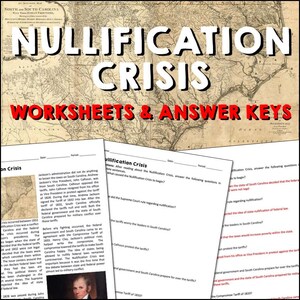 Nullification Crisis Andrew Jackson Reading Worksheets and Answer Keys 6-12 Homeschool US American History Printable Lesson