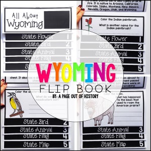 Wyoming 3rd-5th Grade State Lesson | Symbols, Map, Flag, Reading, Writing, Vocab | Classroom, Homeschool | No Prep Printable | US History