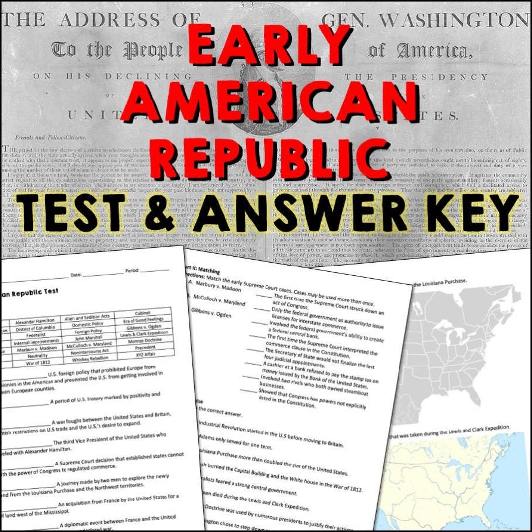 Early American Republic Test and Answer Key 6-12 Homeschool US