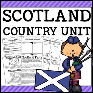 May include: A Scotland Country Unit educational resource featuring worksheets with text about Scottish history, geography, and facts, alongside a cartoon illustration of a person playing bagpipes and a large blue and white Scottish flag.