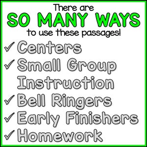 May include: Green and white text on a green background reads "There are SO MANY WAYS to use these passages!" with check marks next to the following: Centres, Small Group Instruction, Bell Ringers, Early Finishers, Homework.