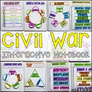 May include: A colourful interactive notebook for learning about the American Civil War. The notebook includes sections on vocabulary, causes of the war, slavery, the Underground Railroad, Confederate generals, and more. The notebook is designed to be engaging and interactive, with activities such as cut-outs, foldables, and diagrams.