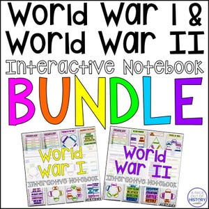 May include: A colourful graphic with the text "World War I & World War II Interactive Notebook Bundle". The graphic features two images of interactive notebooks, one for World War I and one for World War II.