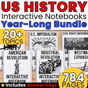 May include: A US History interactive notebook year-long bundle featuring 20+ topics and 784 pages. The collection includes spiral-bound educational materials with black and white illustrations covering the American Revolution and Industrial Revolution.