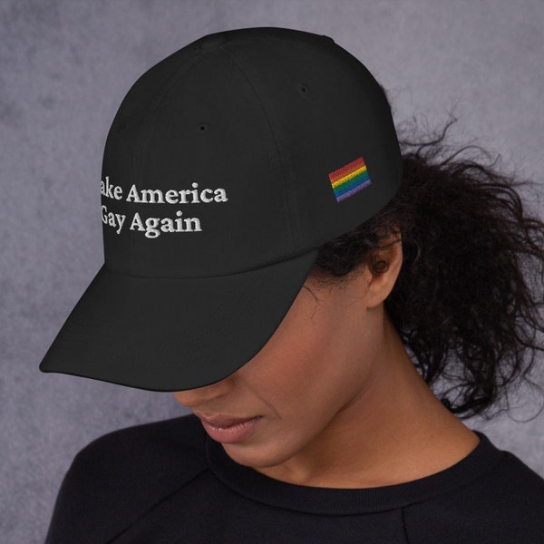 Make America Gay Again Dad hat