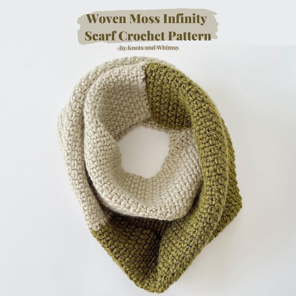 Woven Moss Infinity Scarf Crochet Pattern - Color Block Infinity Scarf Pattern - Beginner Friendly - Fall Scarf Pattern-Instant Download PDF