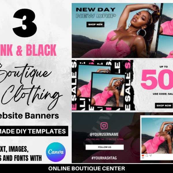 3 DIY pink black Fashion Boutique Website Banners, Canva Template, Shopify Website banners, clothing banners, new arrivals sale tag us