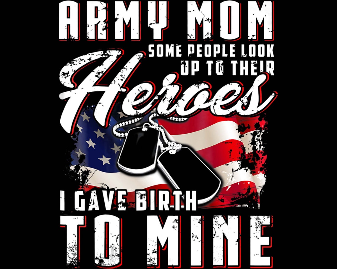 Army Mom Design Us Army Png Gift For Mom Png Army Png | Etsy