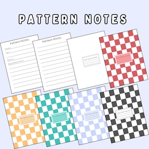 Puede incluir: Una colección de hojas de notas de patrones imprimibles que incluye dos páginas blancas con secciones rayadas para detalles del proyecto y seis páginas con patrones de cuadros coloridos en rojo, naranja, turquesa, azul claro y negro, cada una con etiqueta.