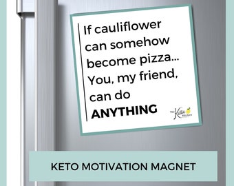 Keto Cauli Fridge Magnet | Keto Motivation | Keto Fun | Keto Diet for Beginners