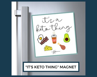 Keto Fridge Magnet | It's A Keto Thing | Keto Cheat Sheet | Weight Loss | Inspiration| Keto Fun | Keto Gift, Keto Diet for Beginners