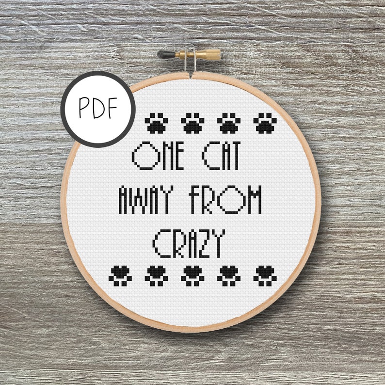 One Cat Away From Crazy Cross Stitch Pattern Cats, Crazy Cat Lady, PDF ...