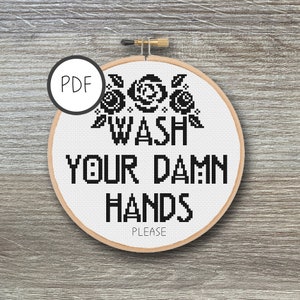 Waschen Sie Ihre verdammten Hände bitte Kreuzstichmuster | PDF, Waschen, Hände, Seife, Reinigen, Keep It Clean, Lustig, Humor, Digitales Muster