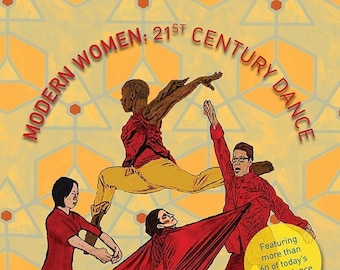 Modern Women: 21st Century Dance Coloring Book, explore today's living women dance artists with color!