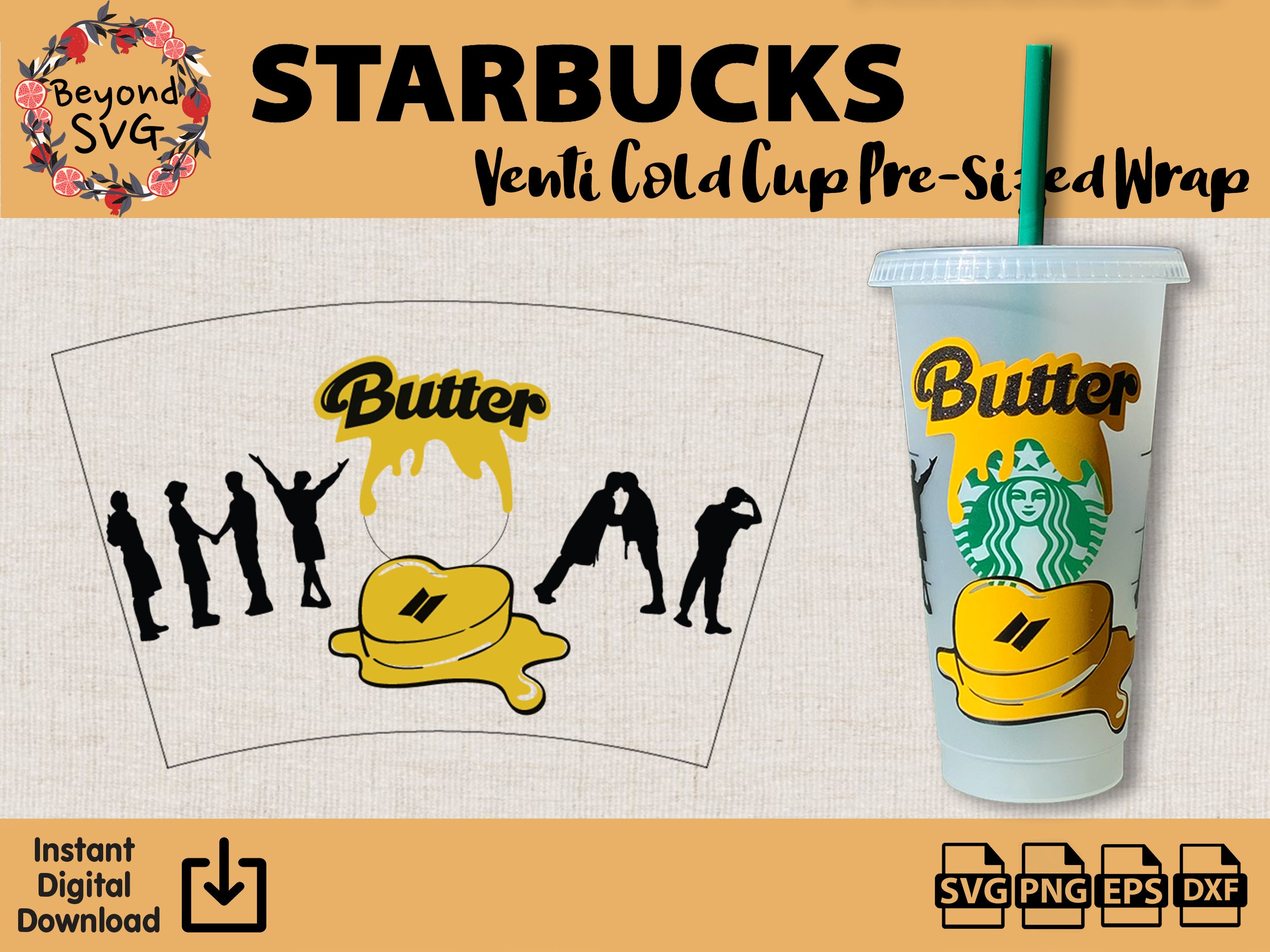 BTS Butter svg for Starbucks 24oz Venti Cold Cup/ Pre-sized BTS Starb…