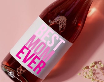 Mother’s Day Best Mom Ever Pink Funny Cute Wine Bottle Label Gift Ideas Bar Cart Mother’s Day gift for her mum