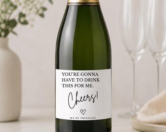 You're gonna have to drink this for me Funny Baby Pregnancy Announcement Bottle, Announcement Wine Label Gift Ideas Parents, Grandparents
