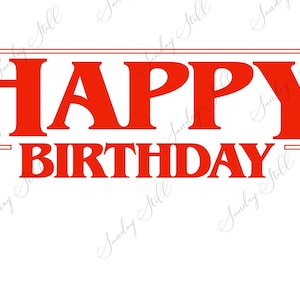 Gelukkige verjaardag Stranger Things SVG, PNG, JPG te downloaden