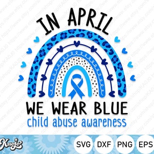 Könnte beinhalten: Ein blauer und weißer Regenbogen mit einem blauen Band in der Mitte. Der Text "In April We Wear Blue Child Abuse Awareness" befindet sich unter dem Regenbogen.
