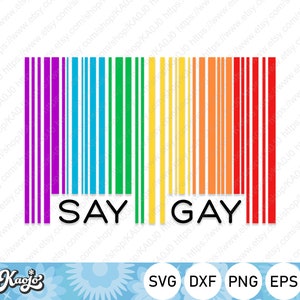 Say Gay Svg, Rainbow Bar Code Svg, Gay Awareness Svg, Say Gay Florida, LGBTQ Pride Svg, Instant Download, Svg Files For Cricut, Silhouette