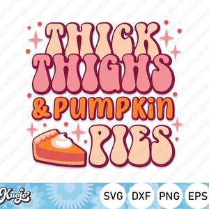 Grube uda dyniowe ciasta Svg, dyniowe Święto Dziękczynienia Svg, jesienne święto Svg, retro groovy Svg, natychmiastowe pobieranie, pliki Svg dla Cricut