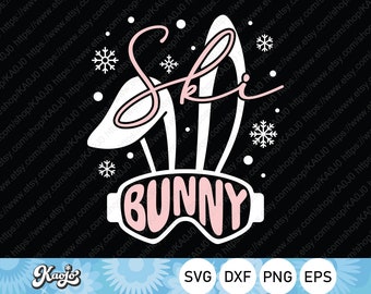 Ski Bunny Svg, Funny Winter Sport Svg, Apres Ski Svg, After Ski Svg, Snow Bunny, Winter Holiday Svg, Instant Download, Svg Files For Cricut